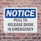Signmission Pull To Release Door In Emergency, 24 in W x Rectangle, Plastic OS-2PACK-NS-P-1824-L-17914 - alternate 2